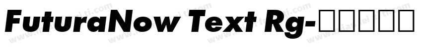 FuturaNow Text Rg字体转换